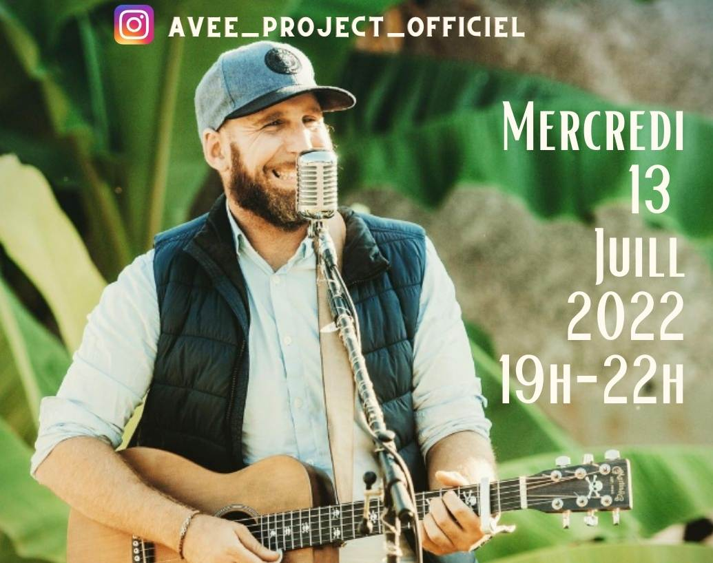 Apéro Concert - Avee Project - Mer 13 Juill 2022